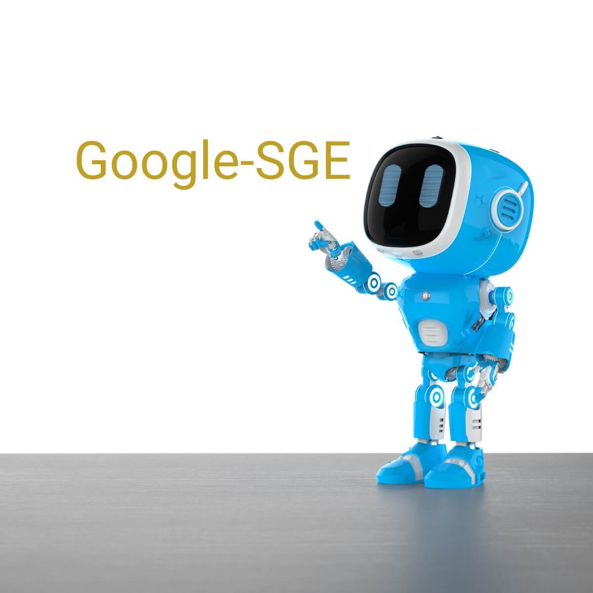 SibilleK-Google-SGE-was solltest du wissen?Blaufarbiger Roboter und dem Schriftzug Google-SGE